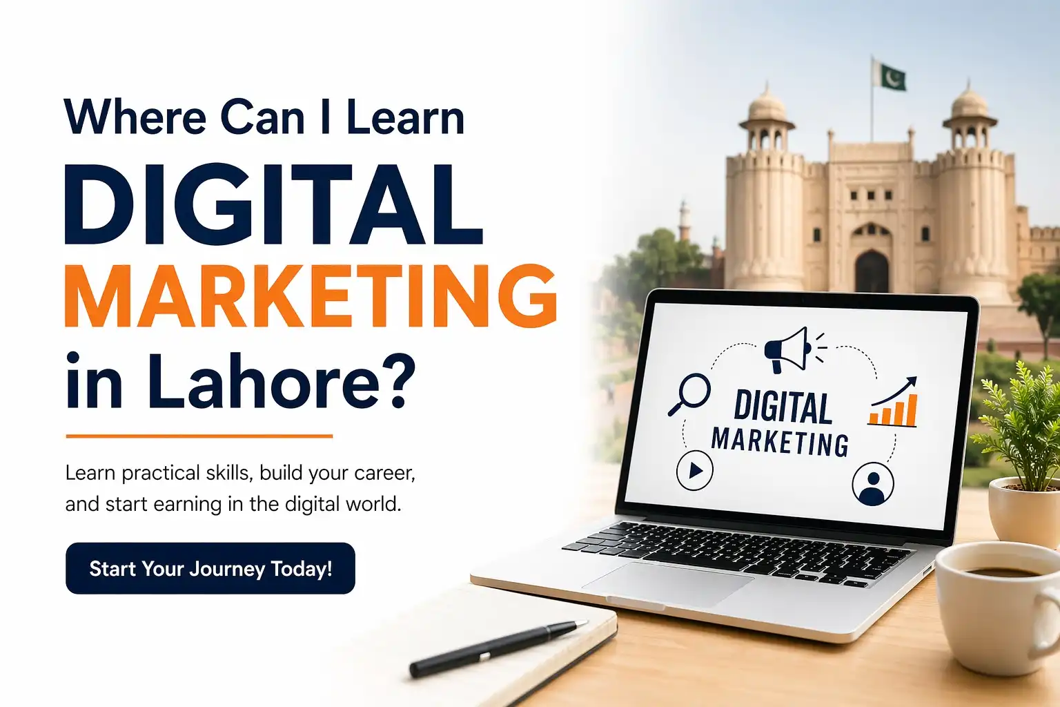Where to Learn Digital Marketing in Lahore